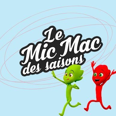 Le Mic Mac des saisons